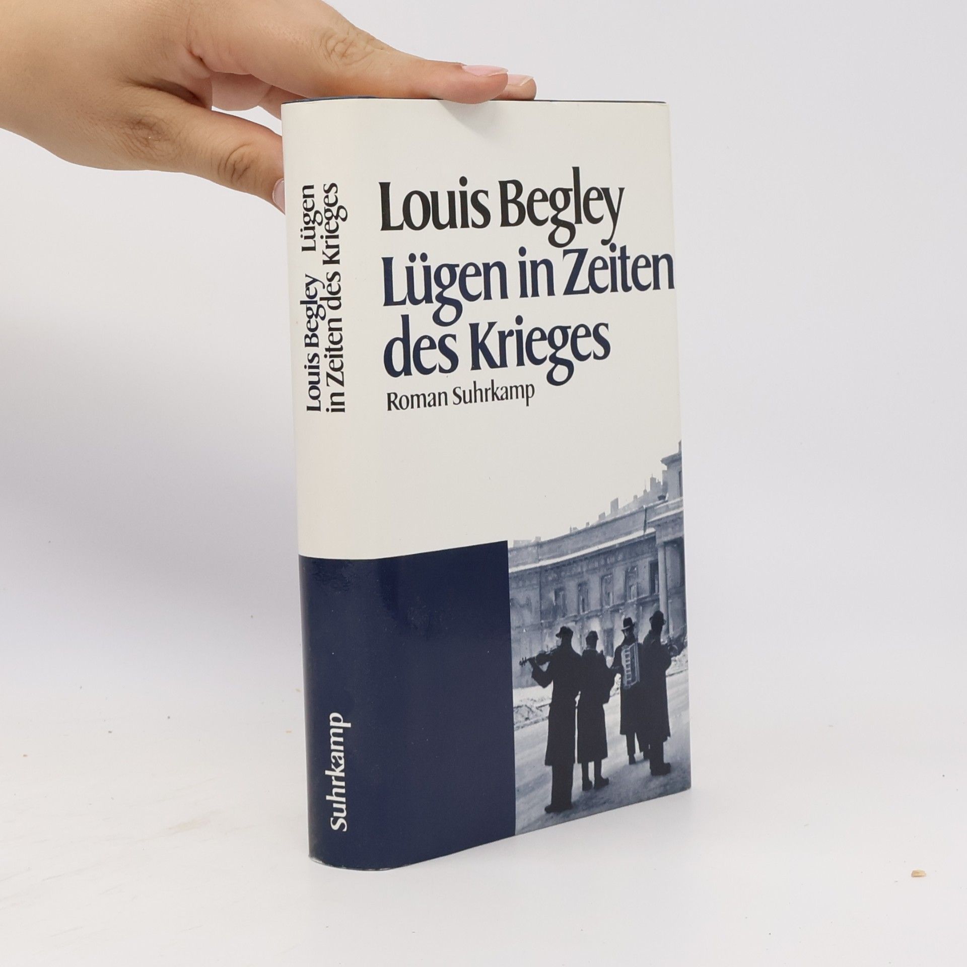 Louis Begley Lügen in Zeiten des Krieges