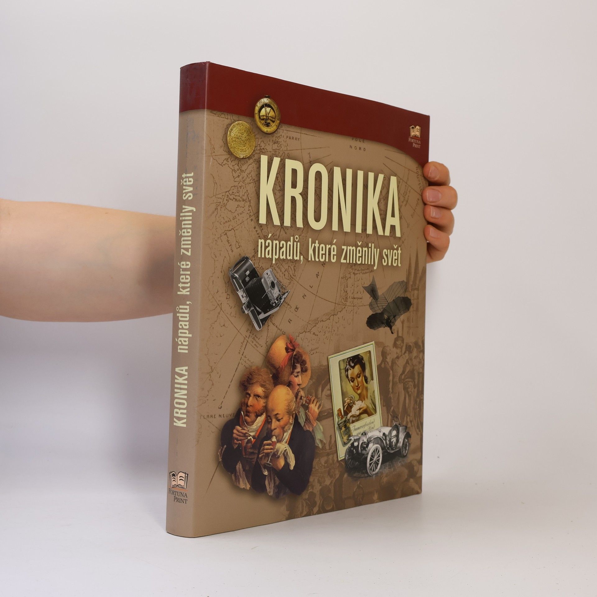 Collectif d'auteurs Kronika nápadů, které změnily svět