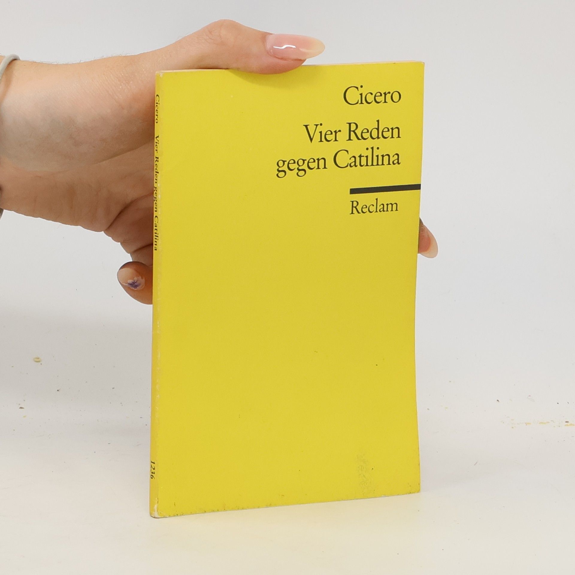Marcus Tullius Cicero Vier Reden gegen Catilina