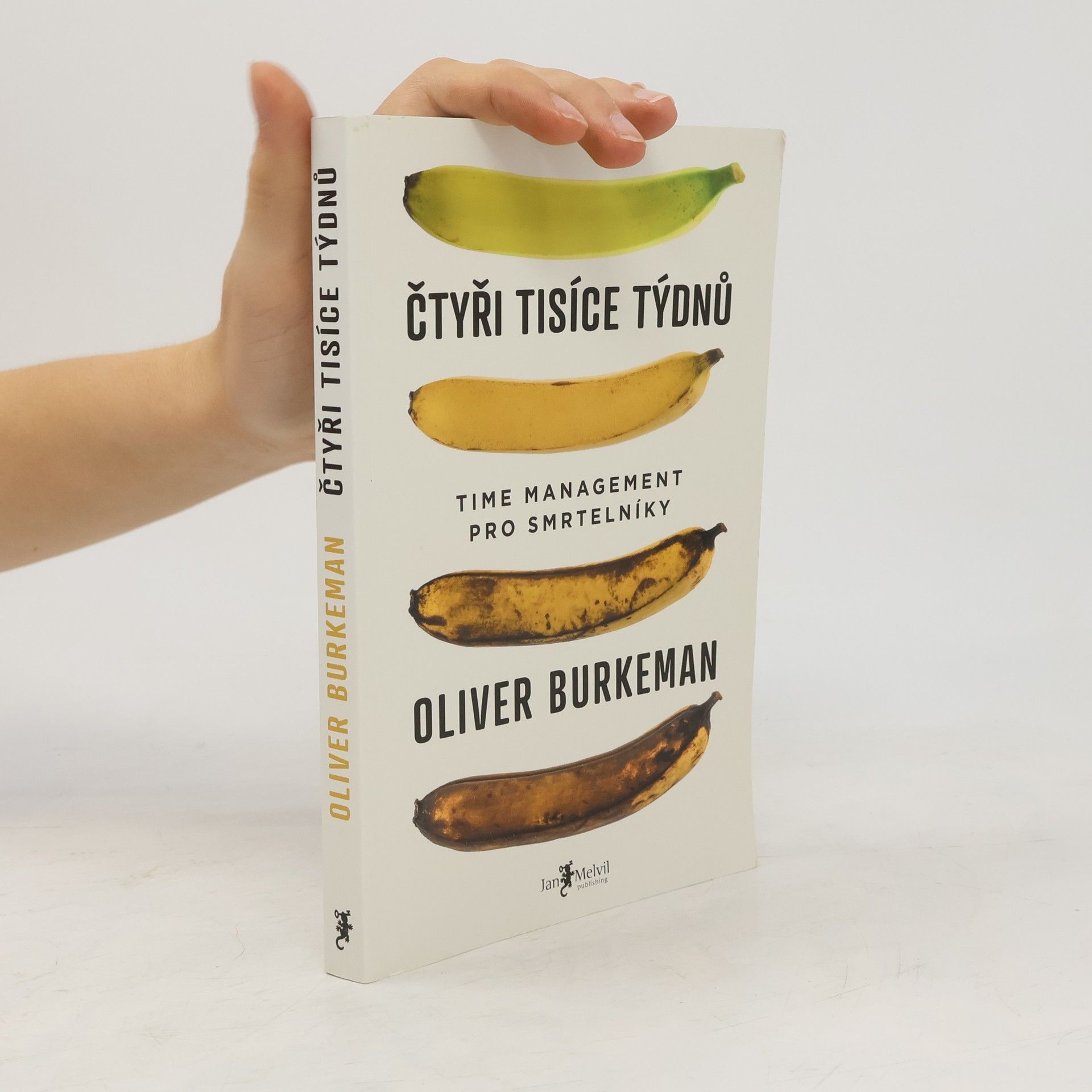 Oliver Burkeman Čtyři tisíce týdnů