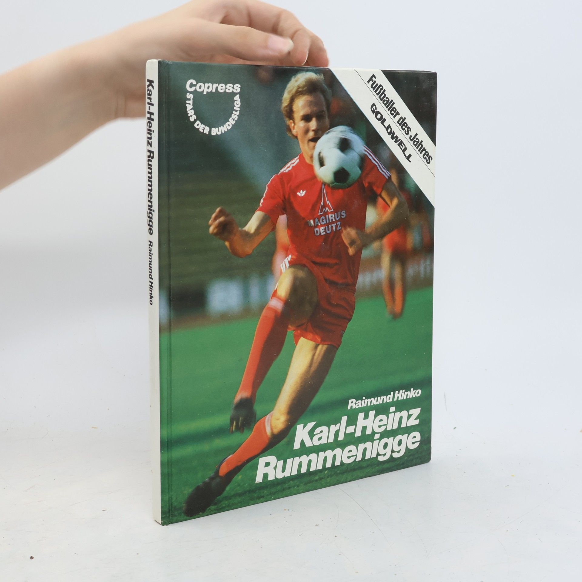 Raimund Hinko Karl-Heinz Rummenigge