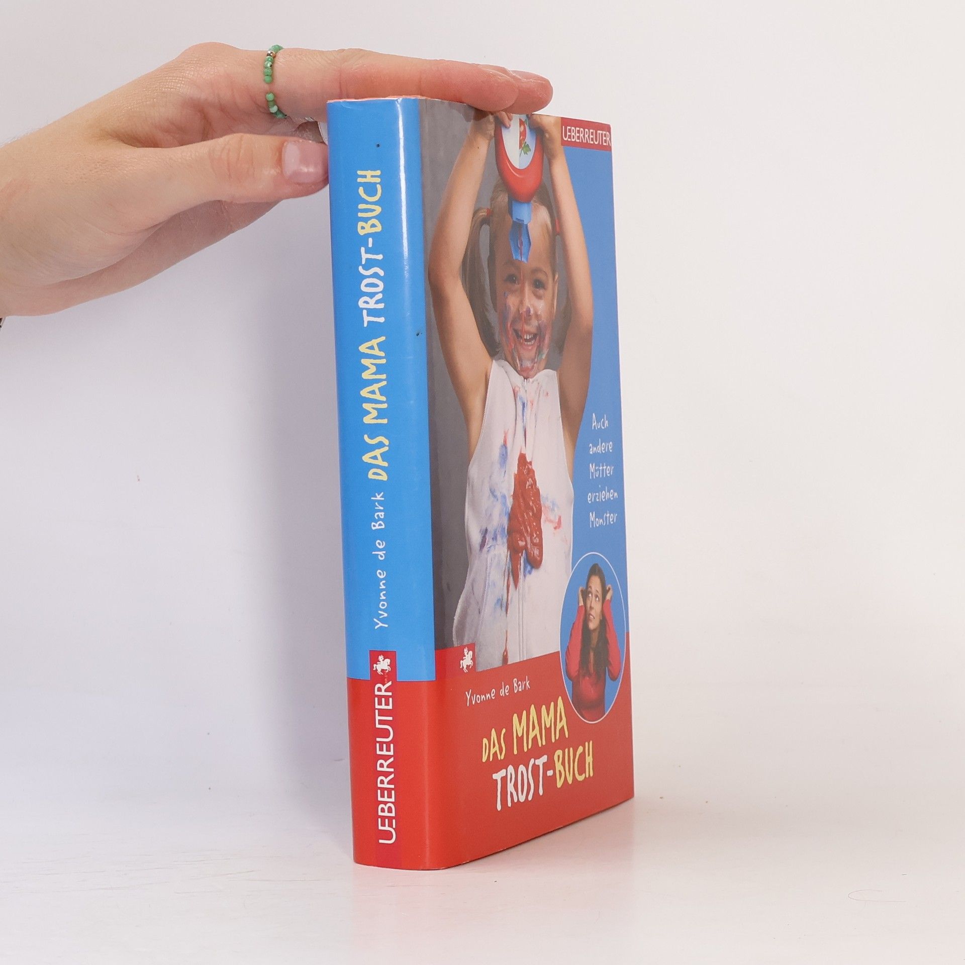 Yvonne de Bark Das Mama-Trost-Buch