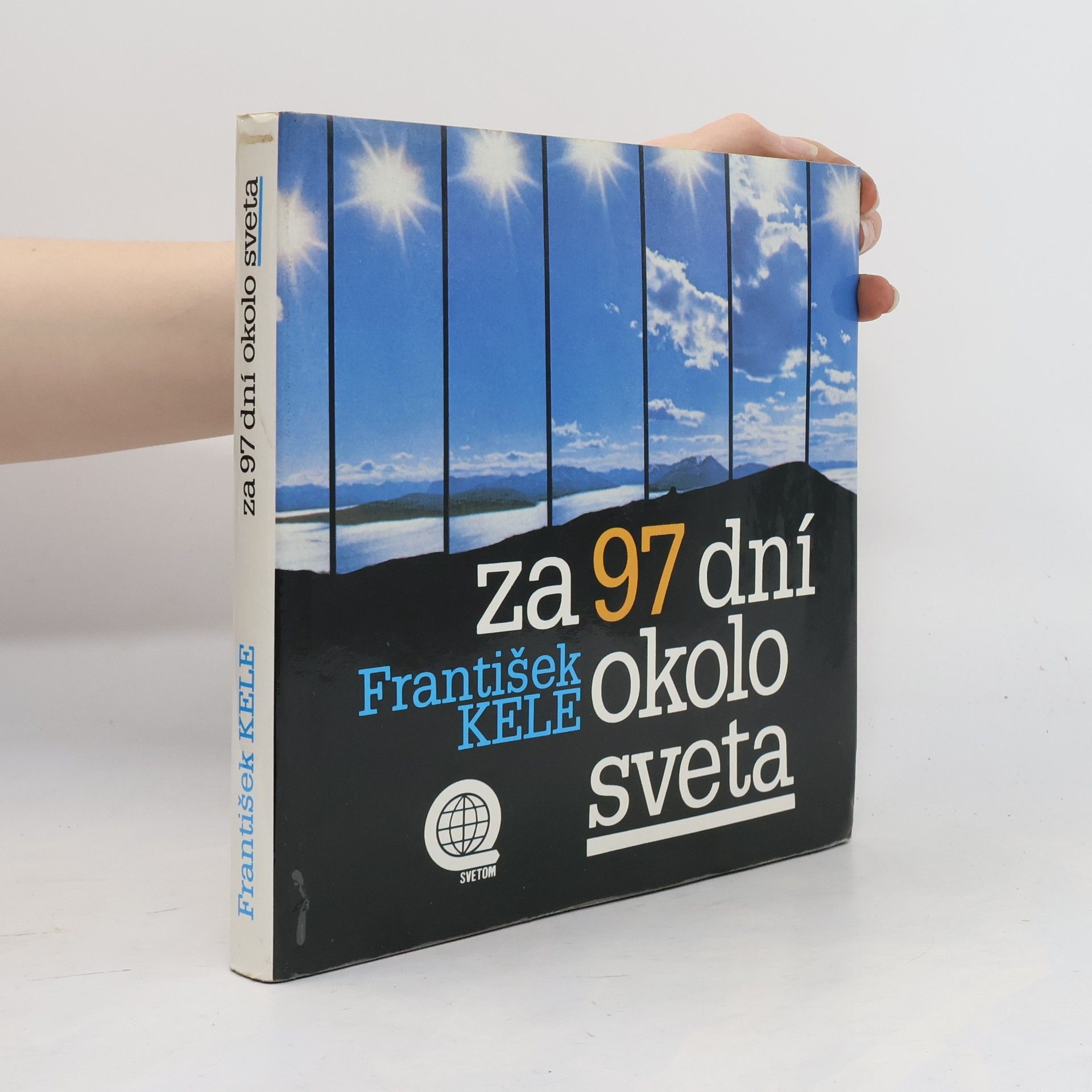 František Kele Za 97 dní okolo sveta