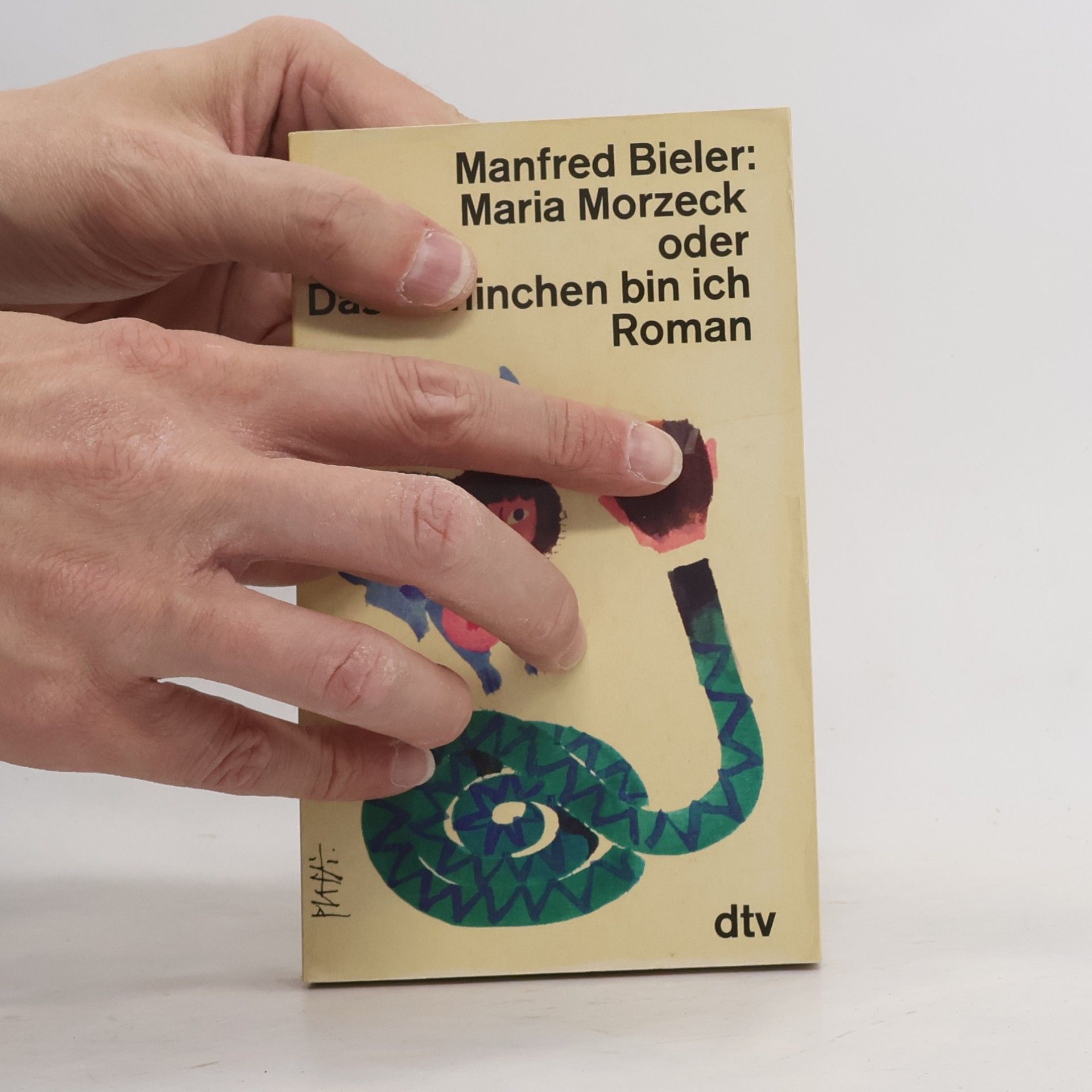 Manfred Bieler Maria Morczek oder das Kaninchen bin ich