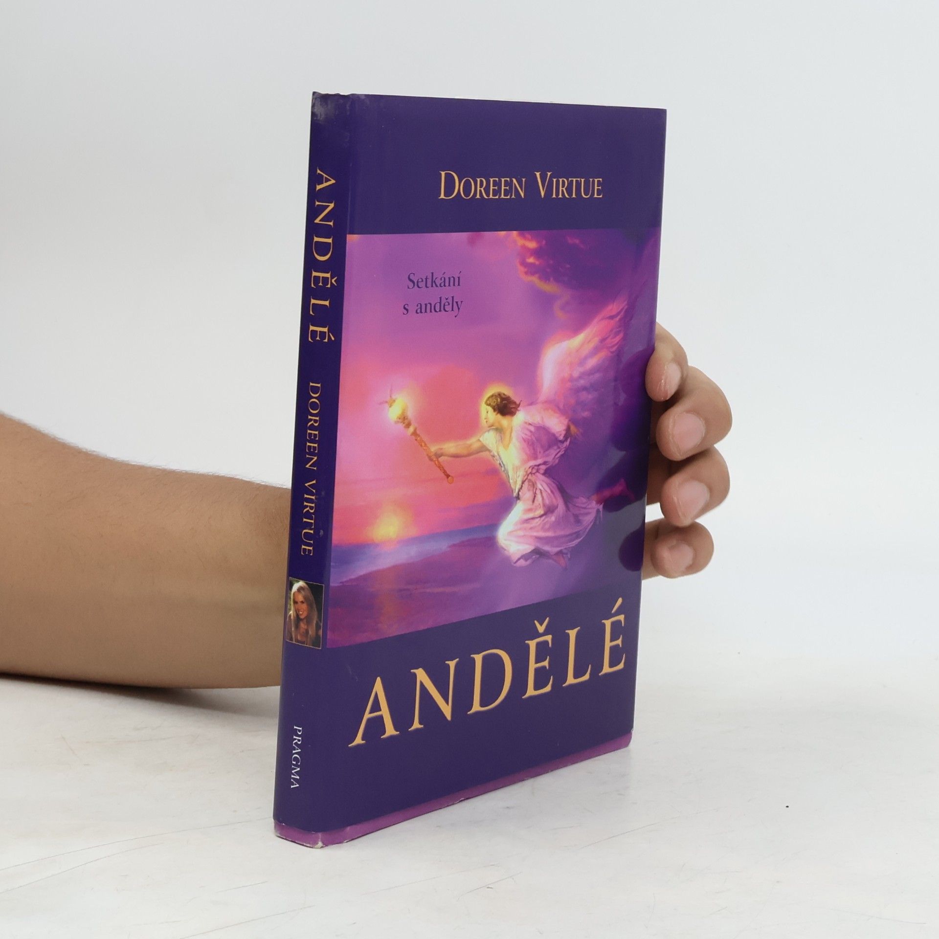 Doreen Virtue Andělé. Setkání s anděly