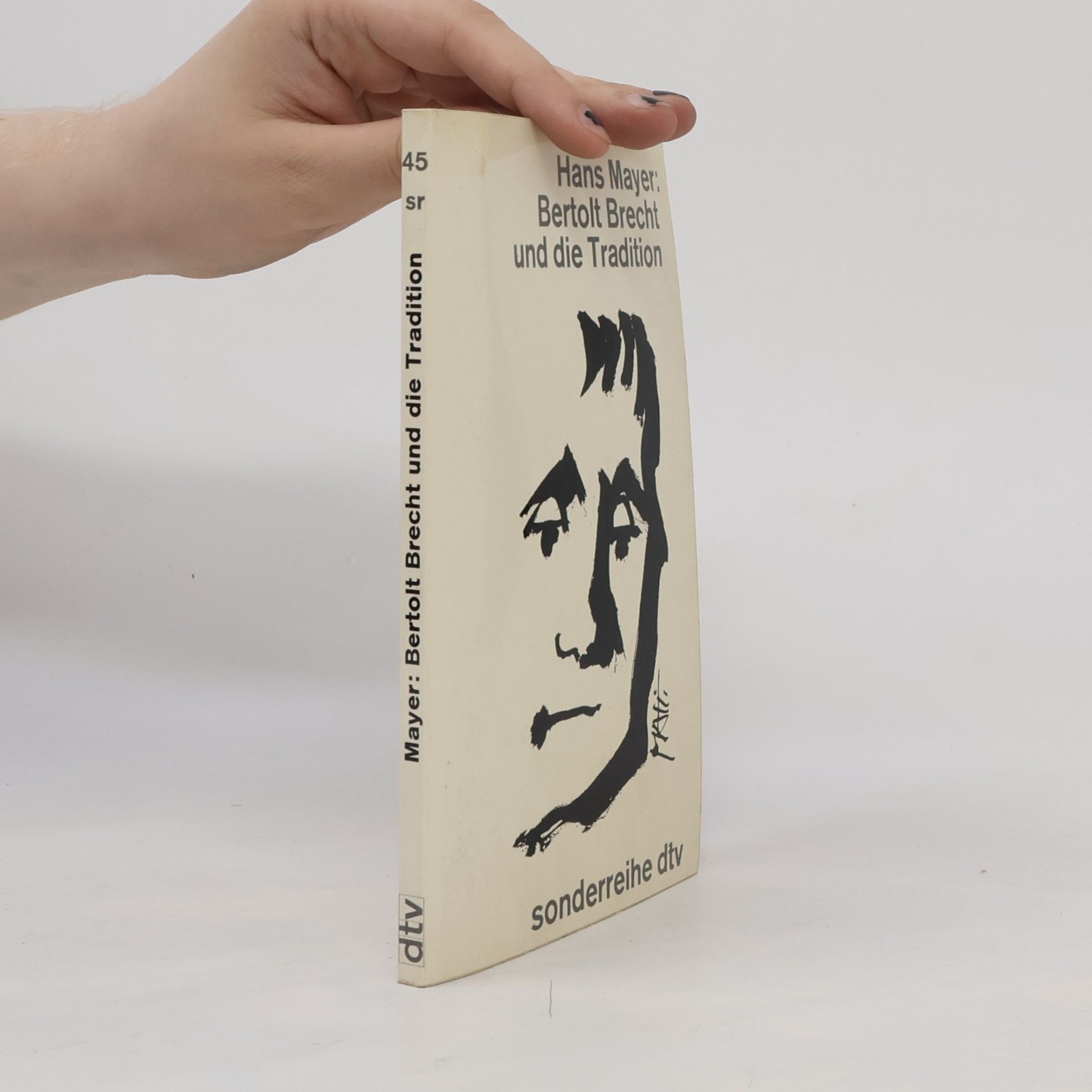 Hans Mayer Bertolt Brecht und die Tradition