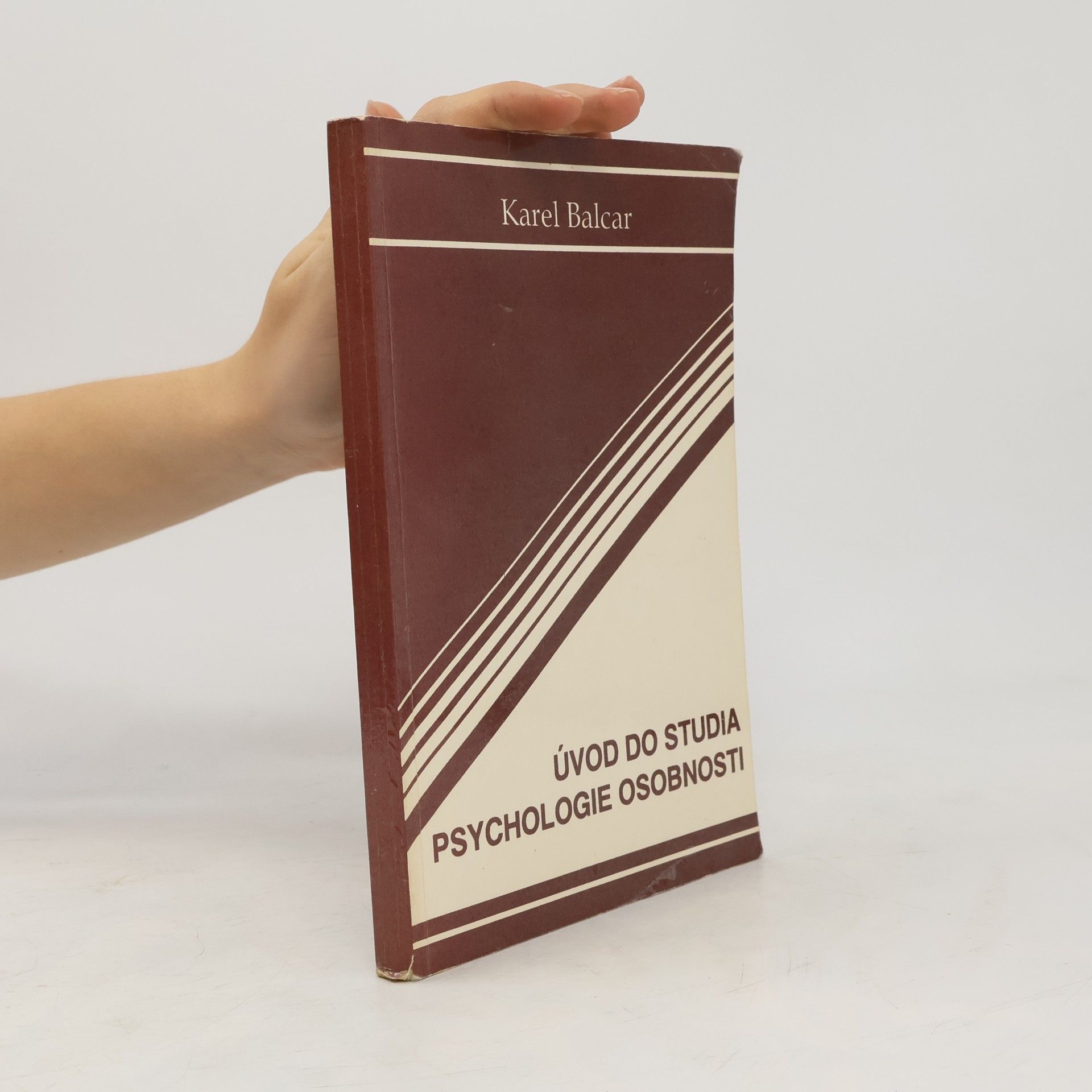 Karel Balcar Úvod do studia psychologie osobnosti
