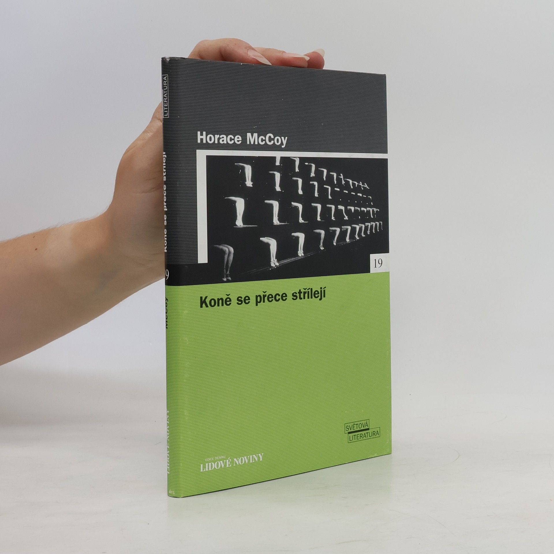 Horace McCoy Koně se přece střílejí