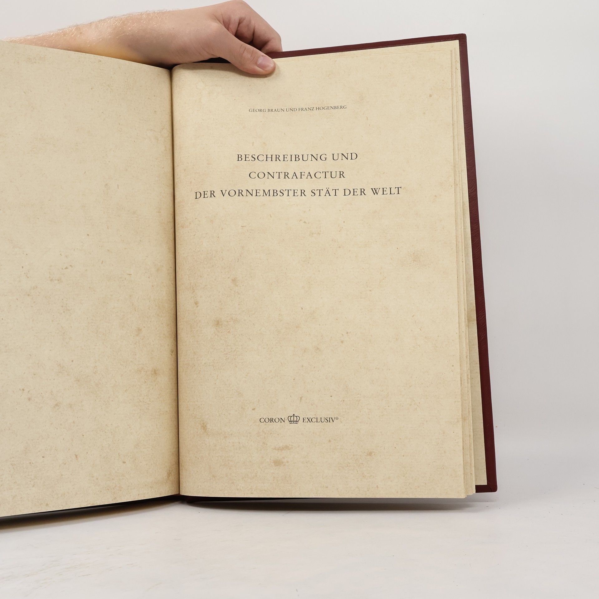 Autorenkollektiv Beschreibung und Contrafactur der vornembster Stät der Welt 1574. Tomus primus