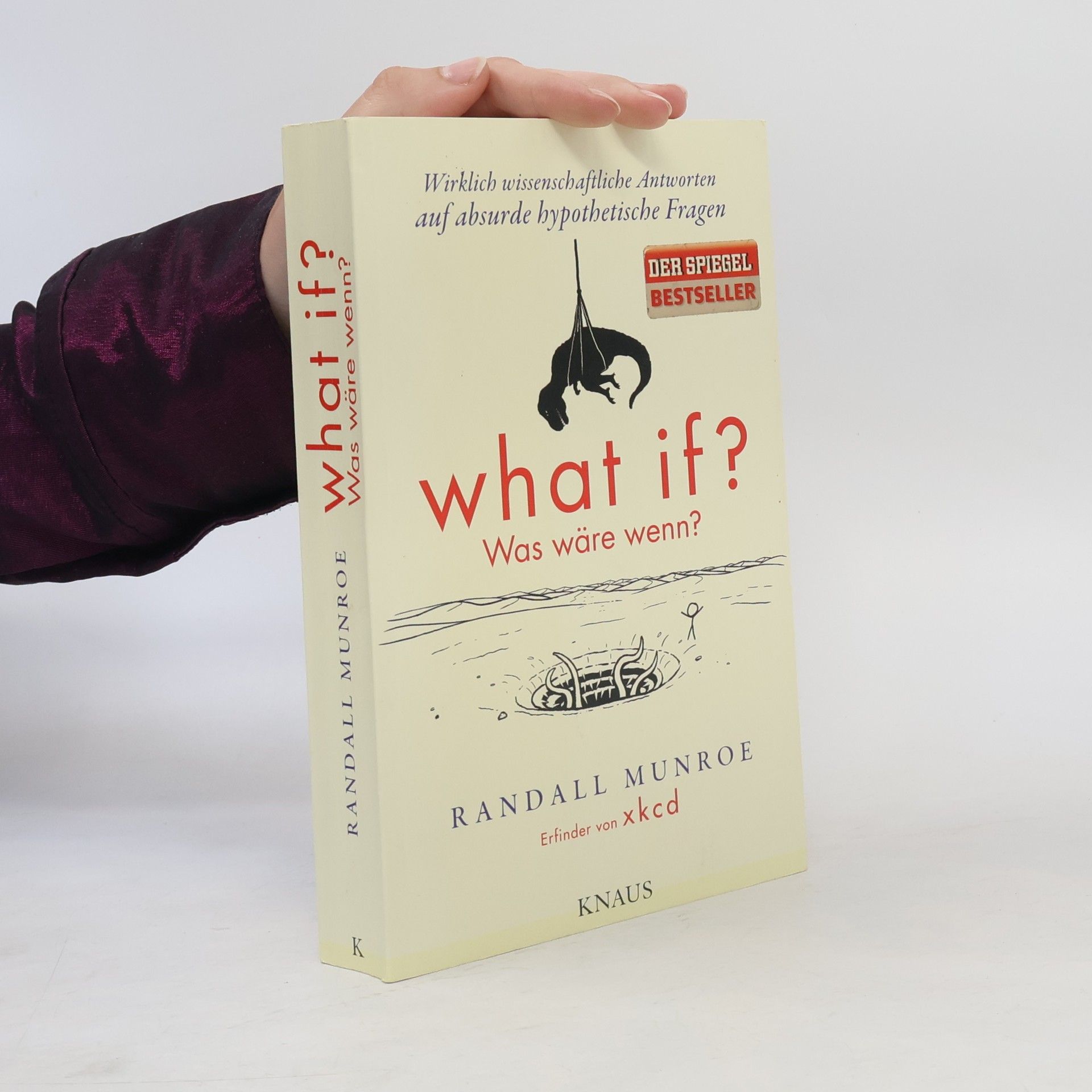 Randall Munroe What if? = Was wäre wenn?