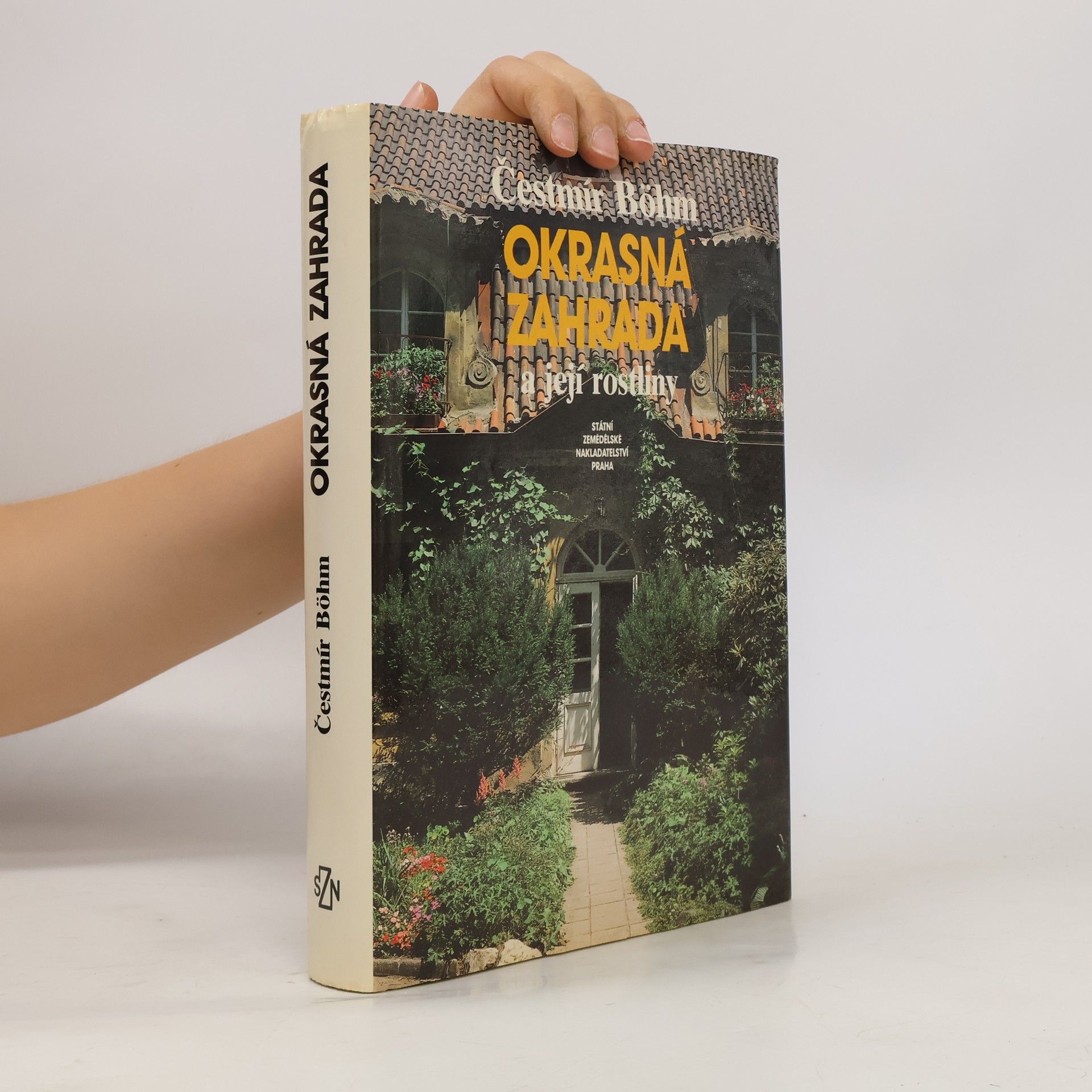 Cestmír Böhm Okrasná zahrada a její rostliny