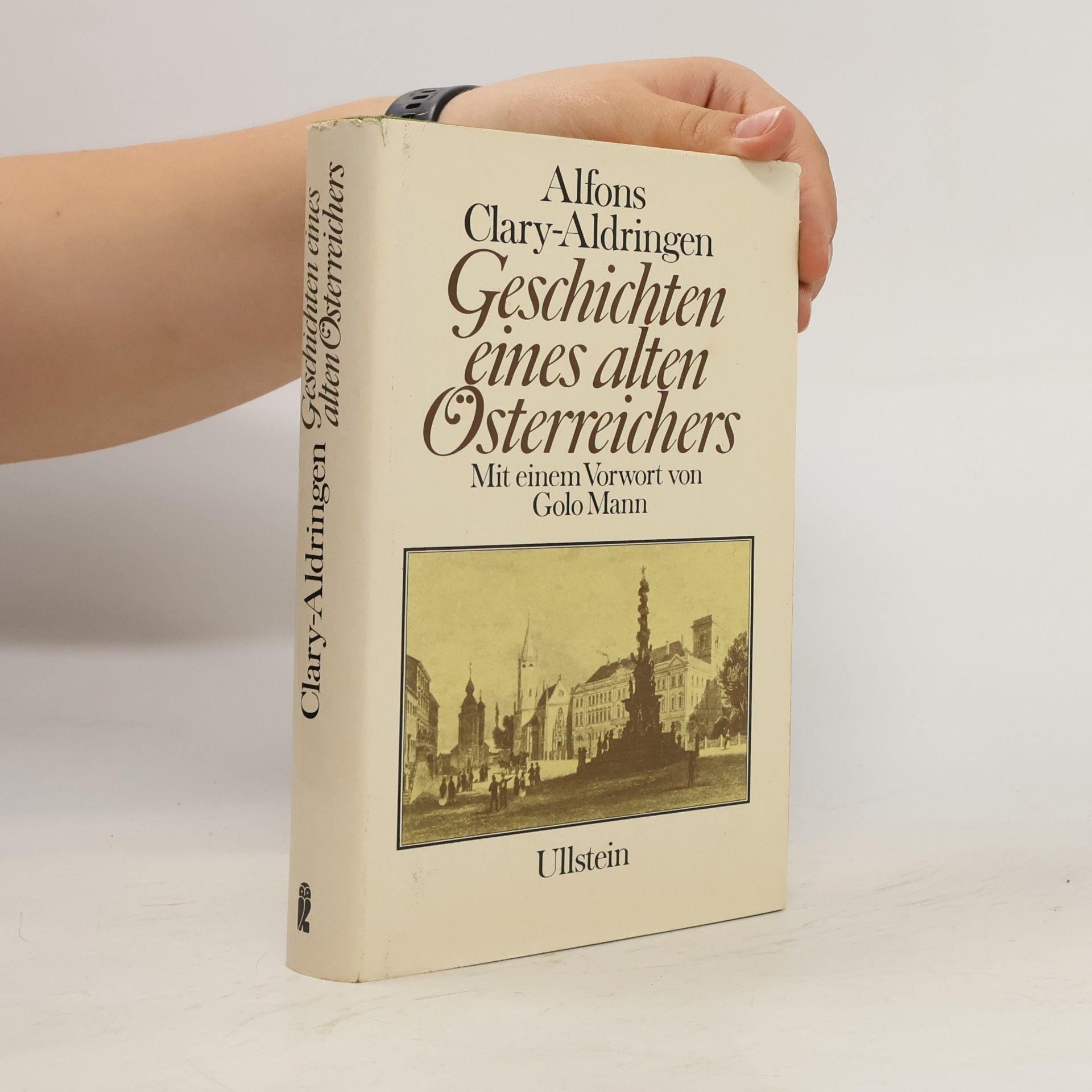 Alfons Clary-Aldringen Geschichten eines alten Österreichers