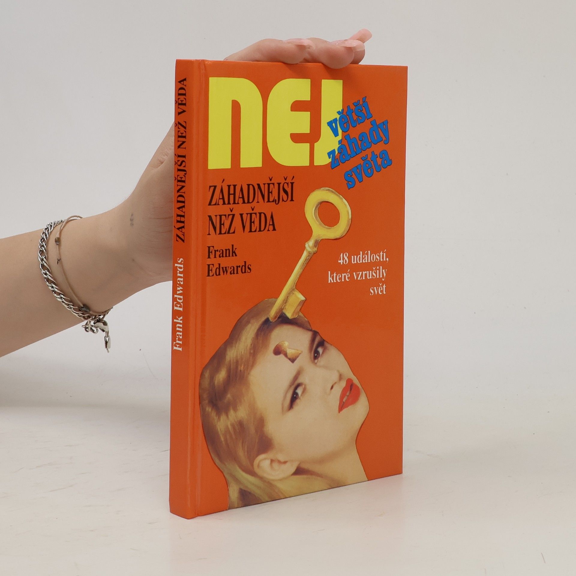 Frank Edwards Záhadnější než věda