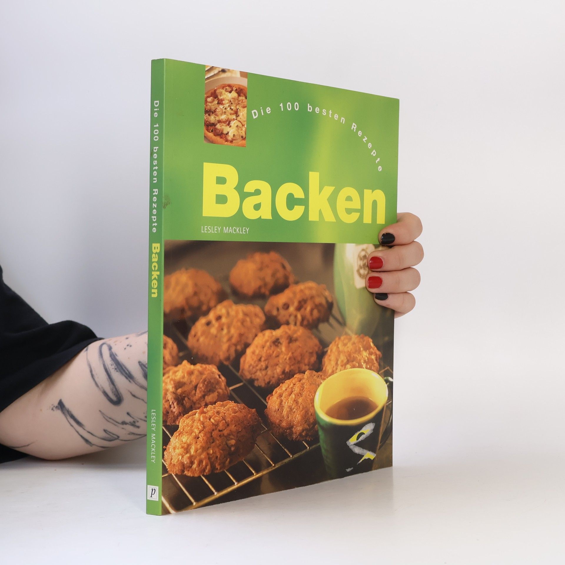 Backen. Die 100 besten Rezepte