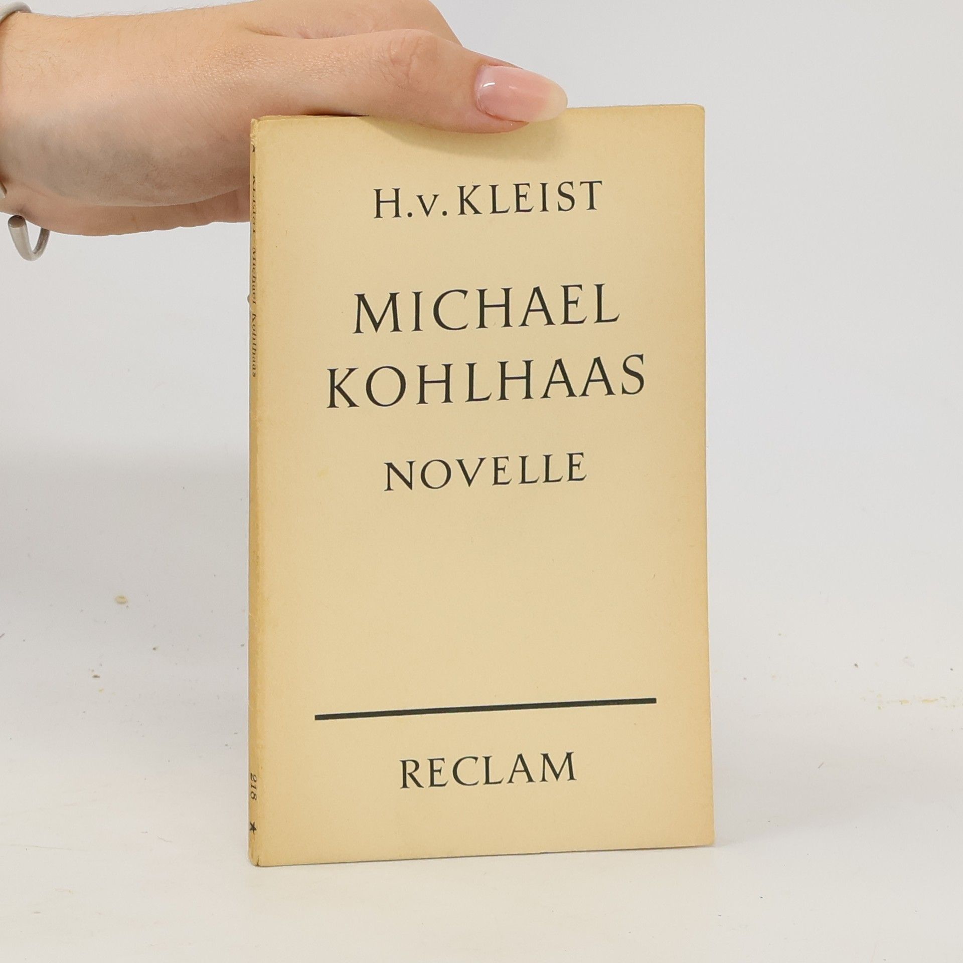 Heinrich von Kleist Michael Kohlhaas. Novelle