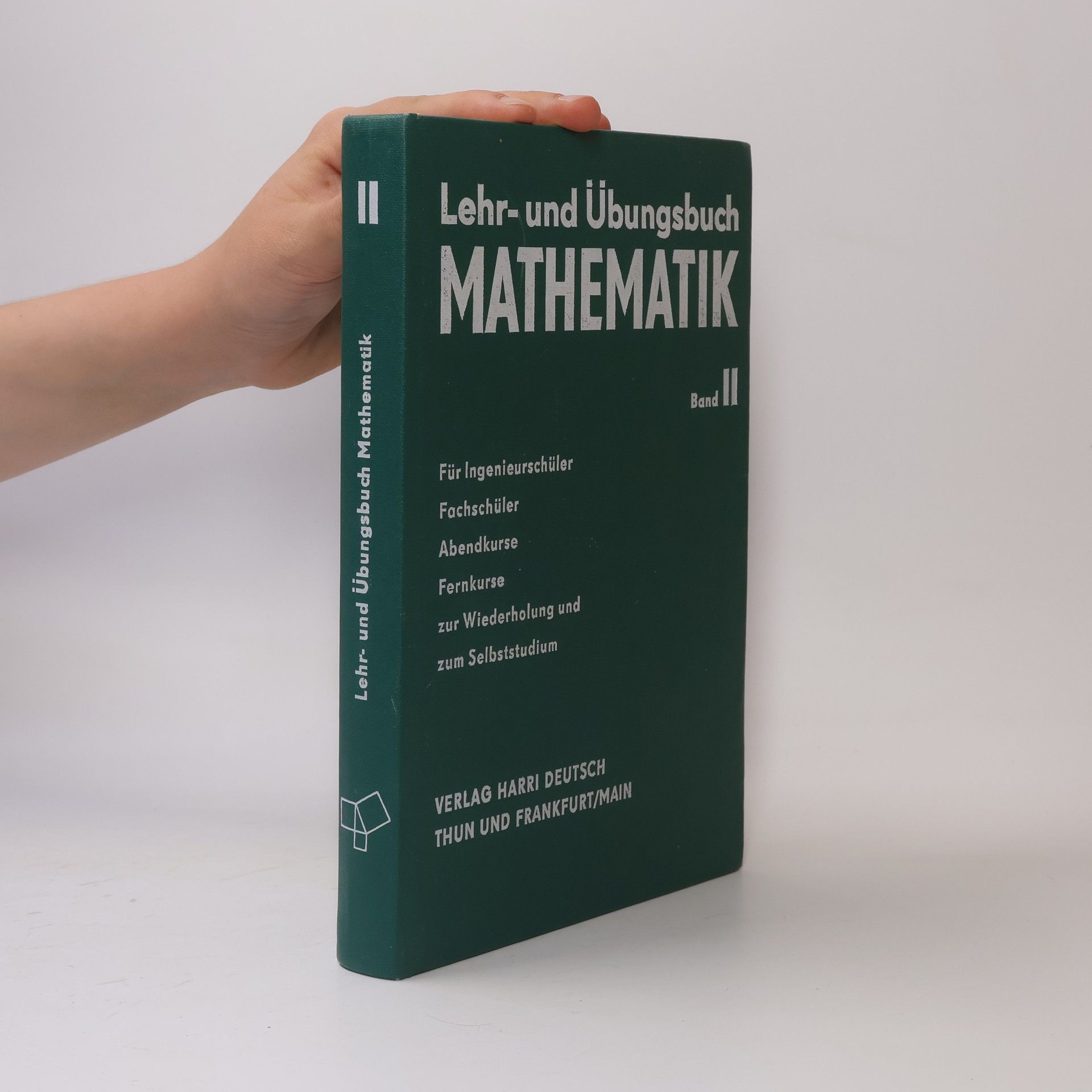 Heinz Pester Lehr- und Übungsbuch Mathematik 2. Planimetrie, Stereometrie und Trigonometrie der Ebene