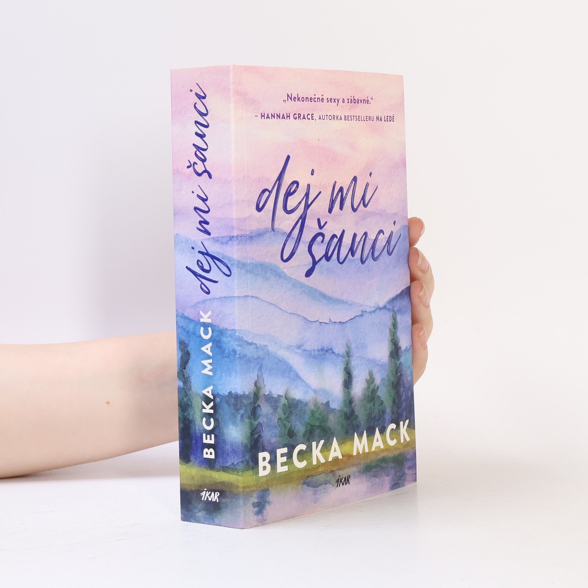 Becka Mack Dej mi šanci