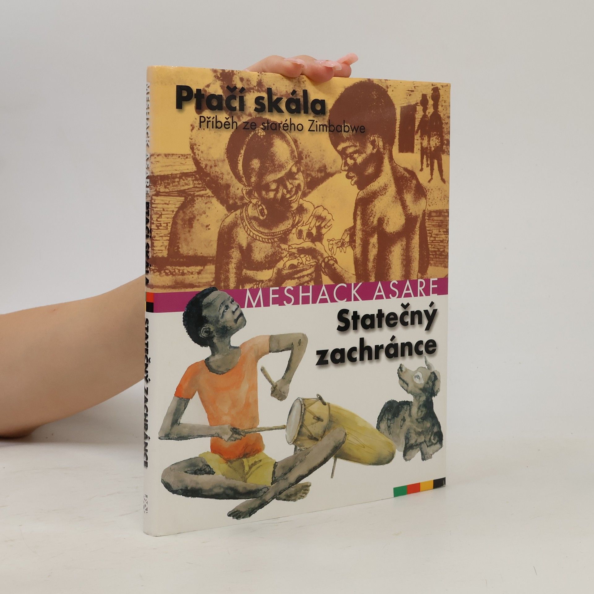 Meshack Asare Ptačí skála: Příběh ze starého Zimbabwe ; Statečný zachránce