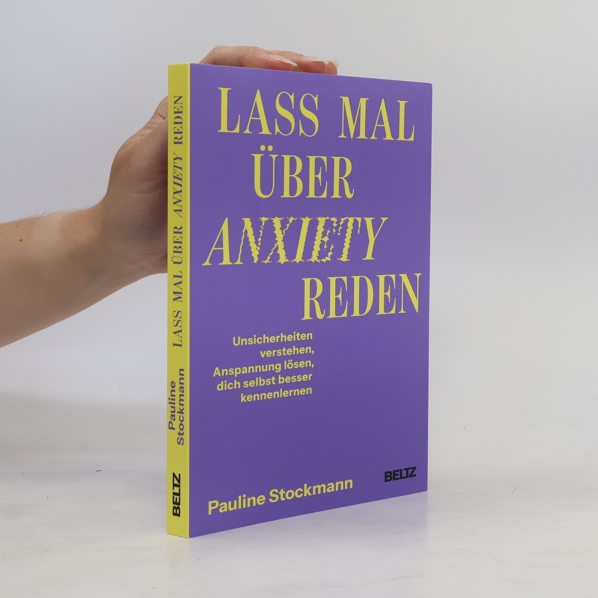 Pauline Stockmann Lass mal über Anxiety reden