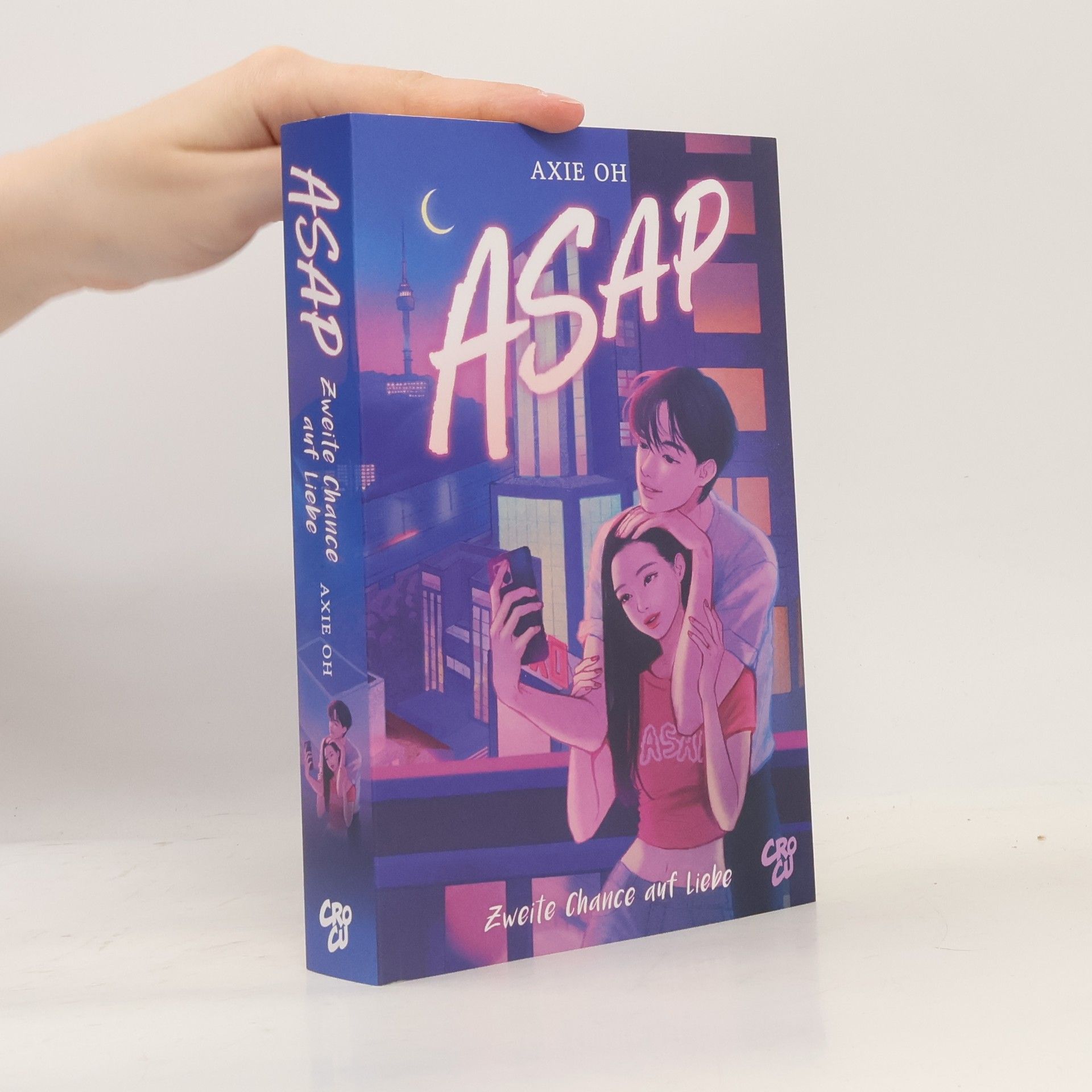 Axie Oh ASAP - Zweite Chance auf Liebe