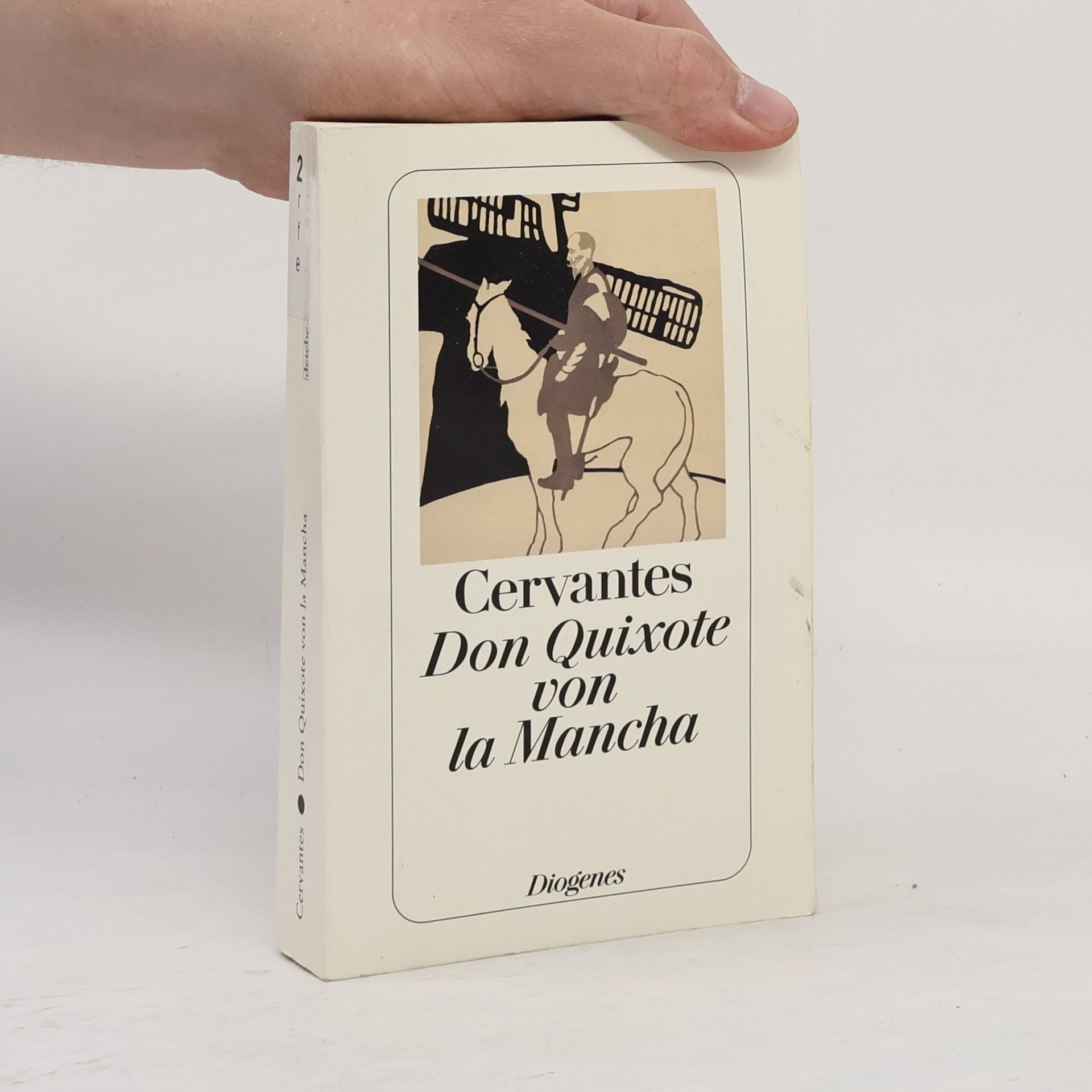 Miguel de Cervantes y Saavedra Don Quixote von la Mancha