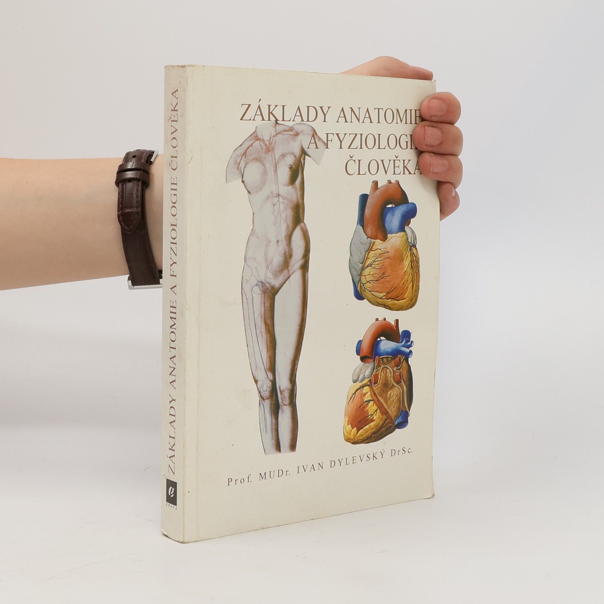 Ivan Dylevský Anatomie a fyziologie člověka