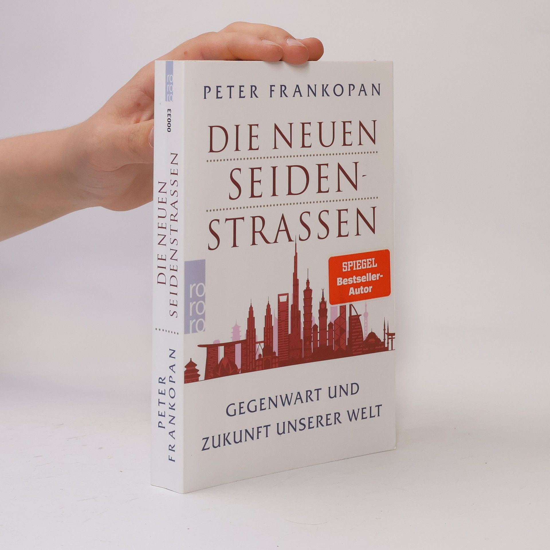 Peter Frankopan Die Neuen Seidenstraßen