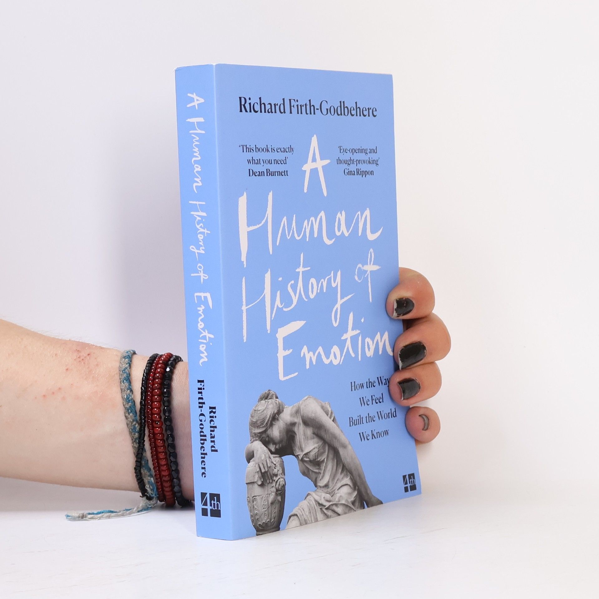 Richard Firth-Godbehere A Human History of Emotion