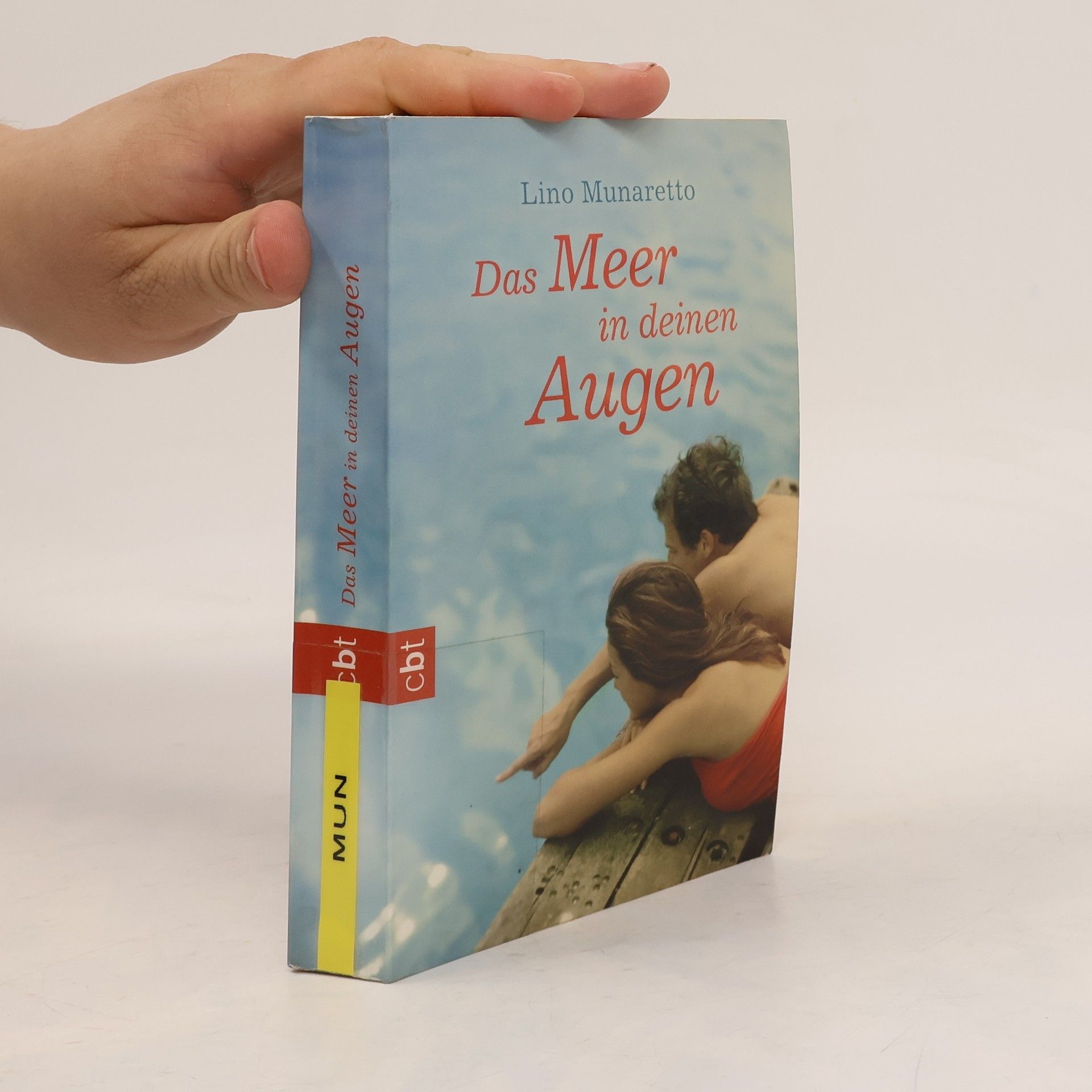 Lino Munaretto Das Meer in deinen Augen