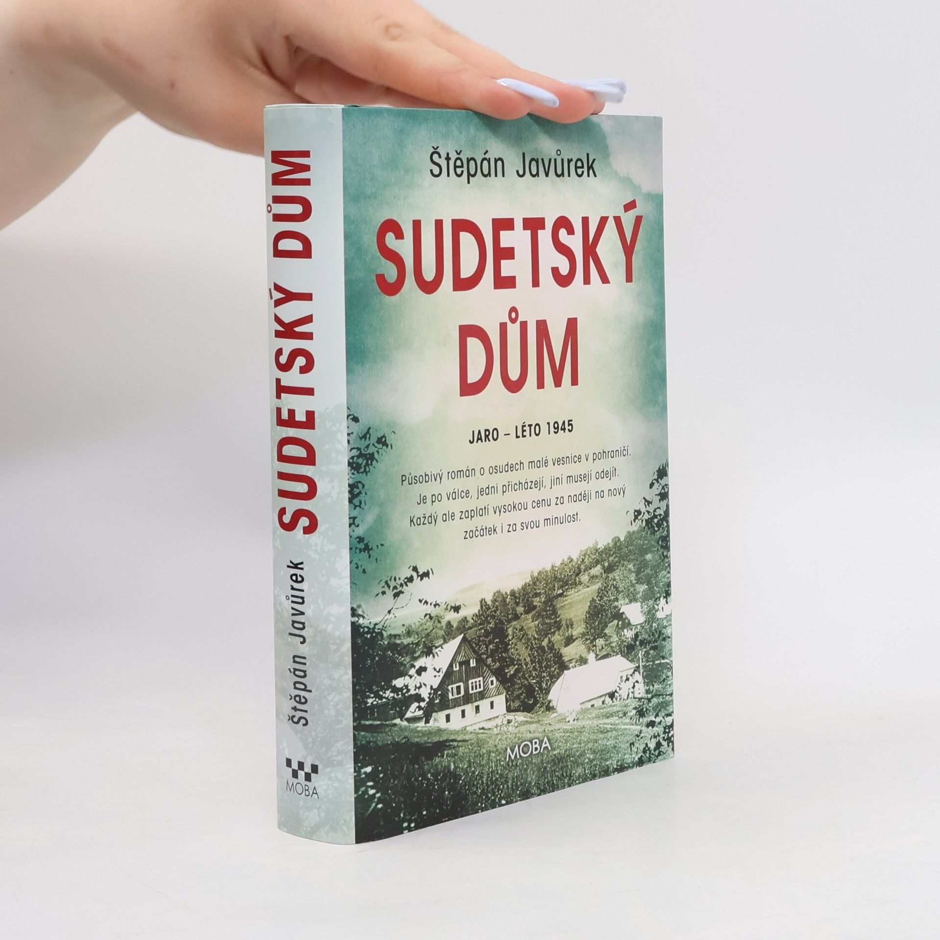 Štěpán Javůrek Sudetský dům : jaro - léto 1945
