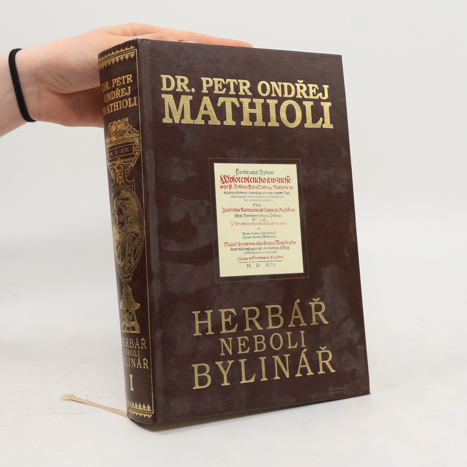 Petr Ondřej Mathioli Herbář neboli Bylinář I.