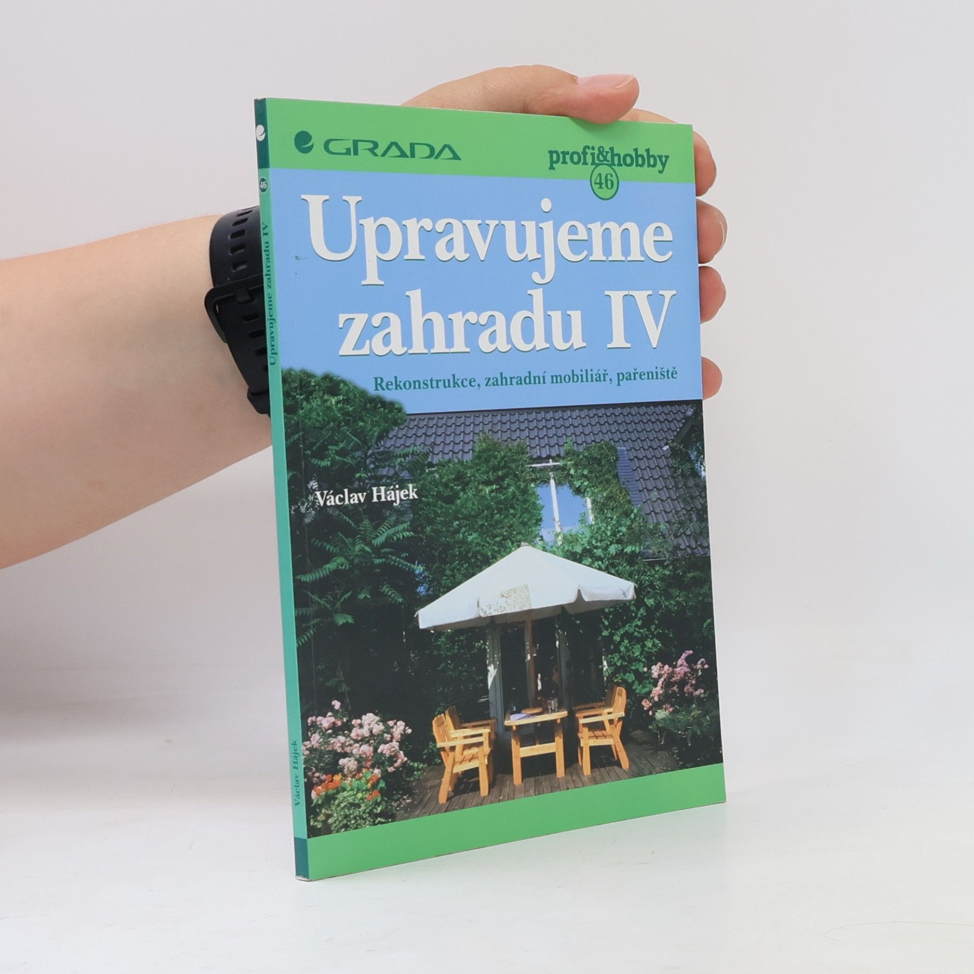 Upravujeme zahradu IV
