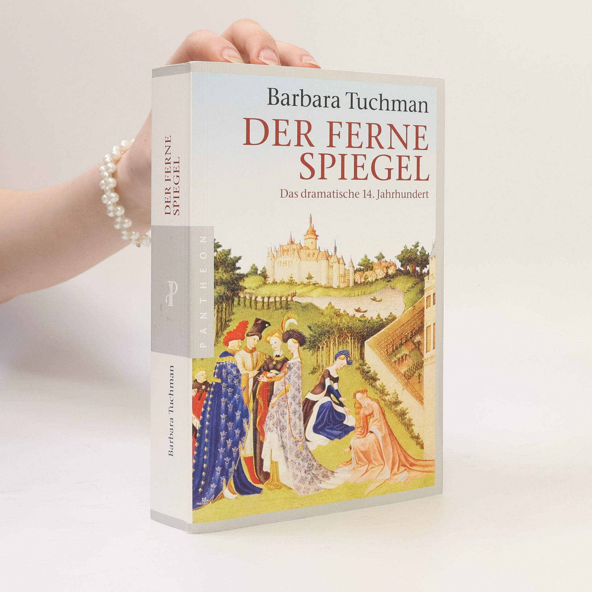Barbara W. Tuchman Der ferne Spiegel