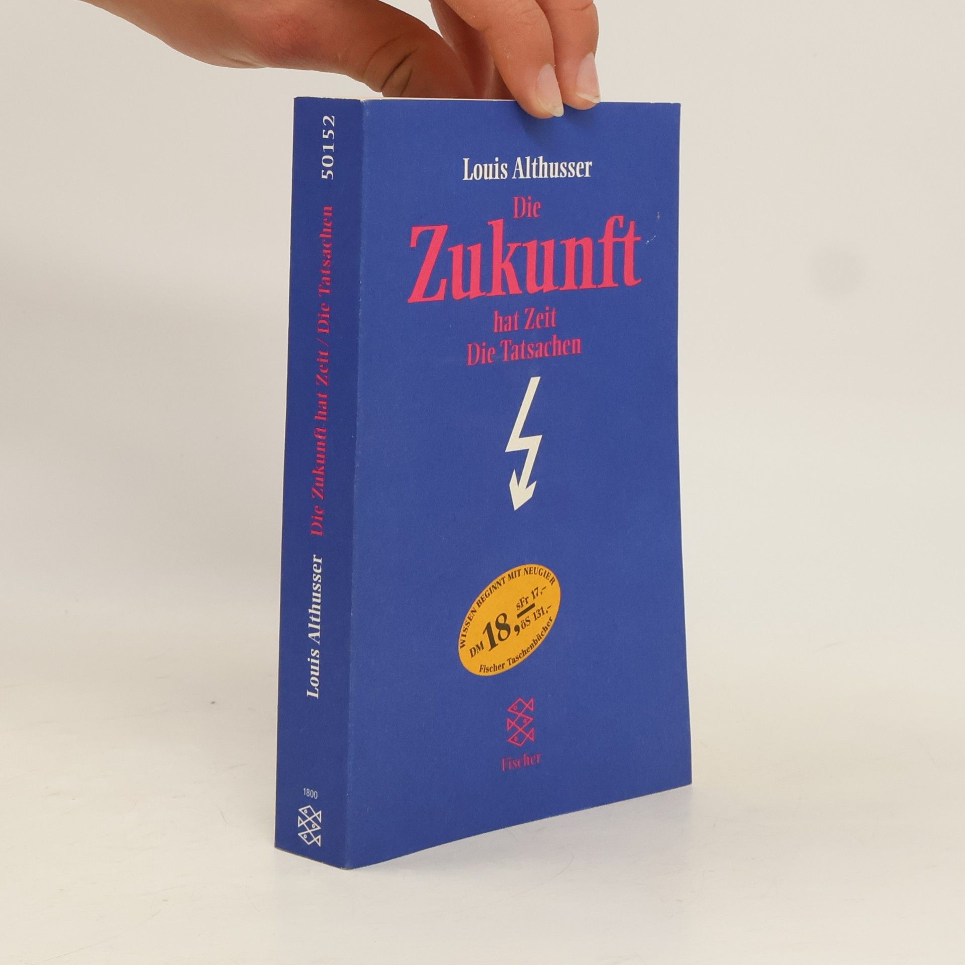 Louis Althusser Die Zukunft hat Zeit. Die Tatsachen. Zwei autobiographische Texte. Hrsg. u. eingel. v. Oliver Corpet u. Yann Moulier Boutang