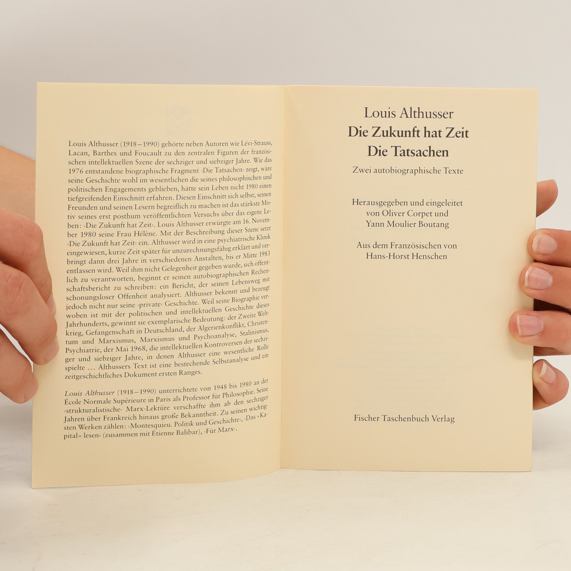 Louis Althusser Die Zukunft hat Zeit. Die Tatsachen. Zwei autobiographische Texte. Hrsg. u. eingel. v. Oliver Corpet u. Yann Moulier Boutang