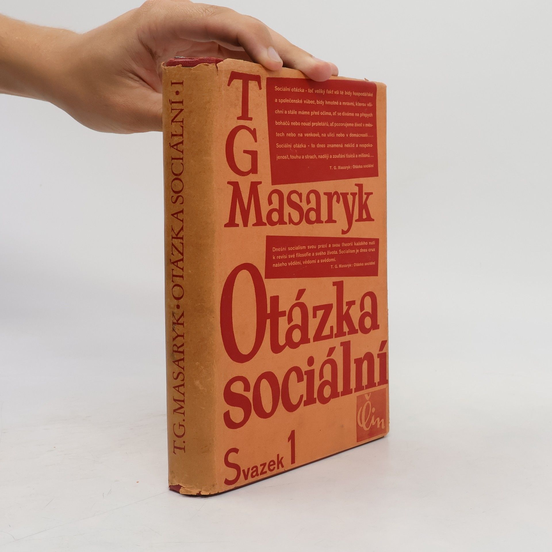 Tomáš Garrigue Masaryk Otázka sociální. Sv. 1, Základy marxismu filosofické a sociologické