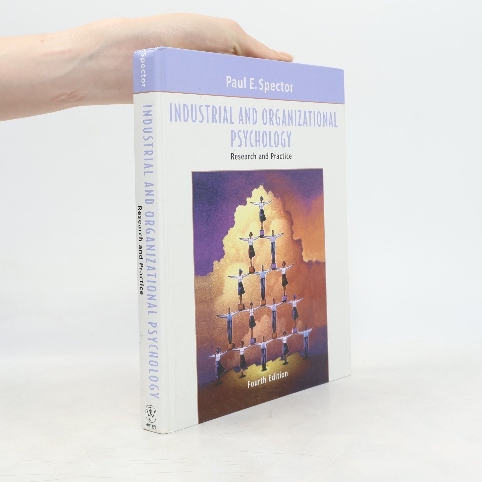 Paul E. Spector Industrial and Organizational Psychology