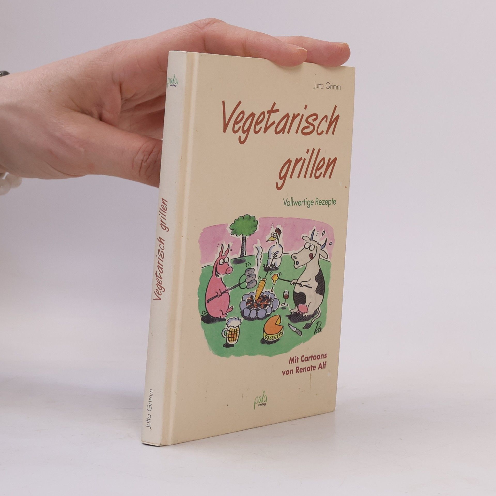 Jutta Grimm Vegetarisch grillen : vollwertige Rezepte