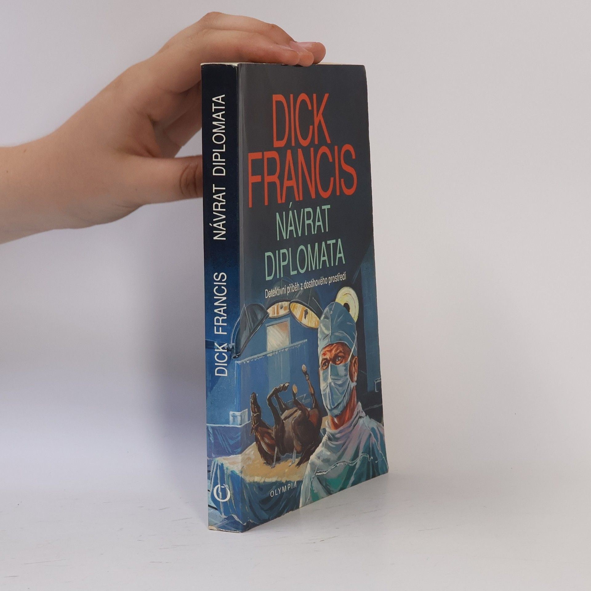 Dick Francis Návrat diplomata