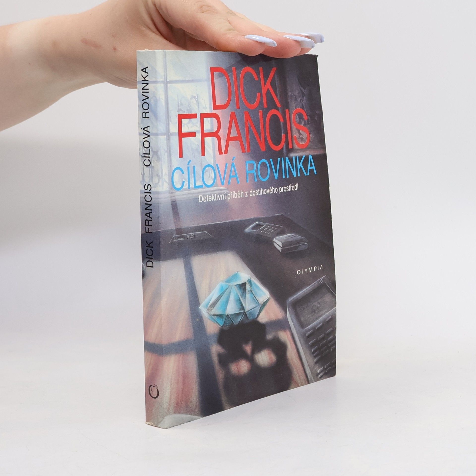 Dick Francis Cílová Rovinka