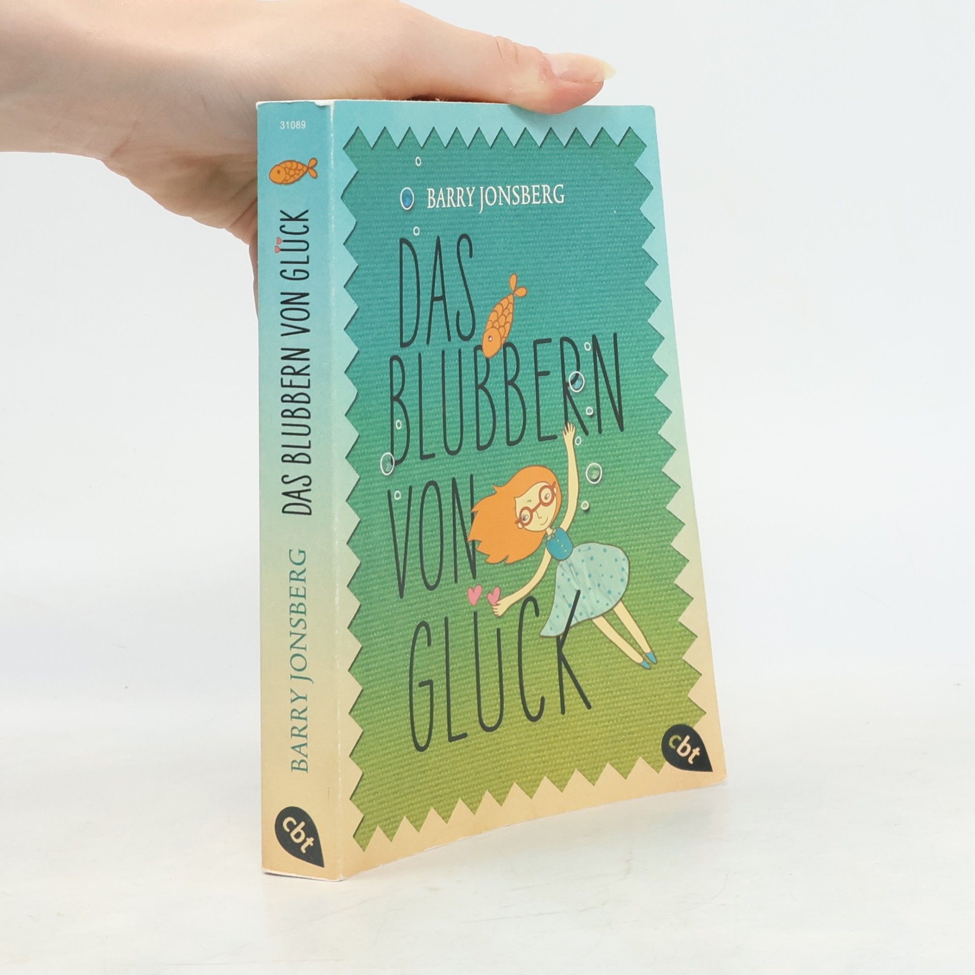 Barry Jonsberg Das Blubbern von Glück
