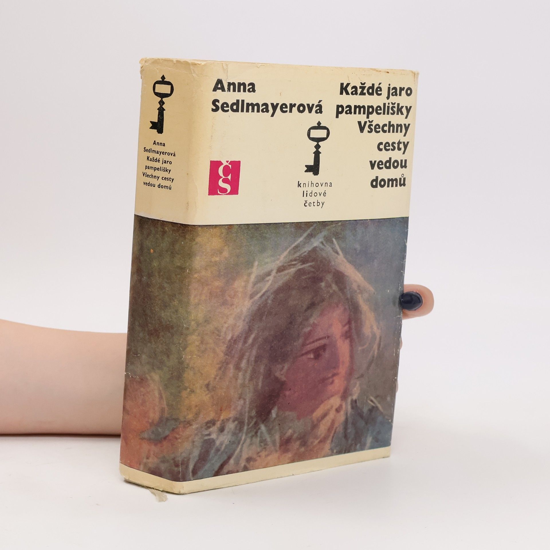 Anna Sedlmayerová Každé jaro pampelišky. Všechny cesty vedou domů