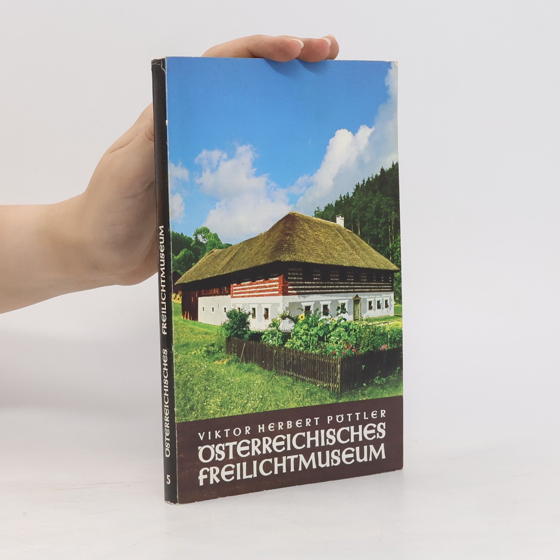 Viktor Herbert Pöttler Österreichisches Freilichtmuseum 5