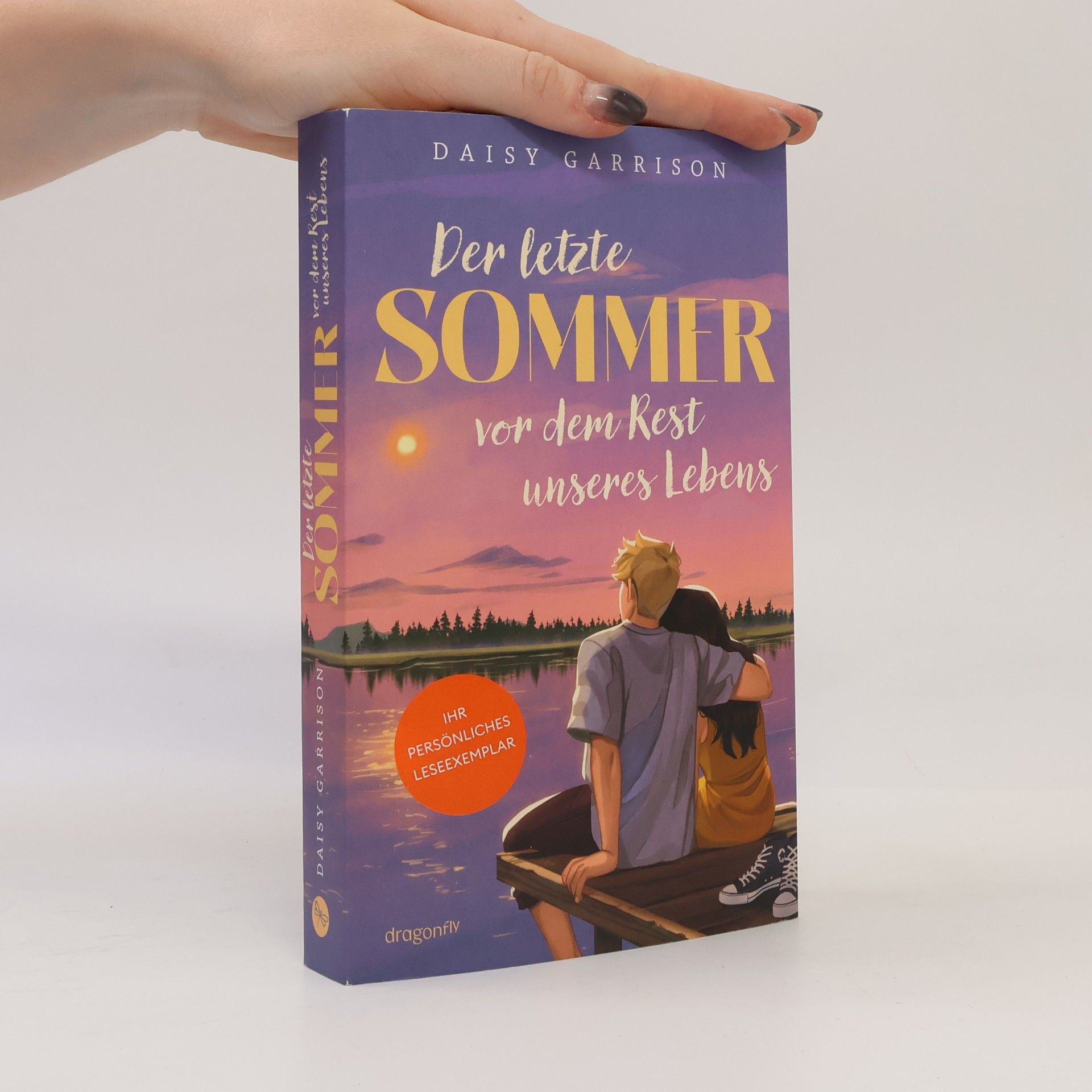 Daisy Garrison Der letzte Sommer vor dem Rest unseres Lebens