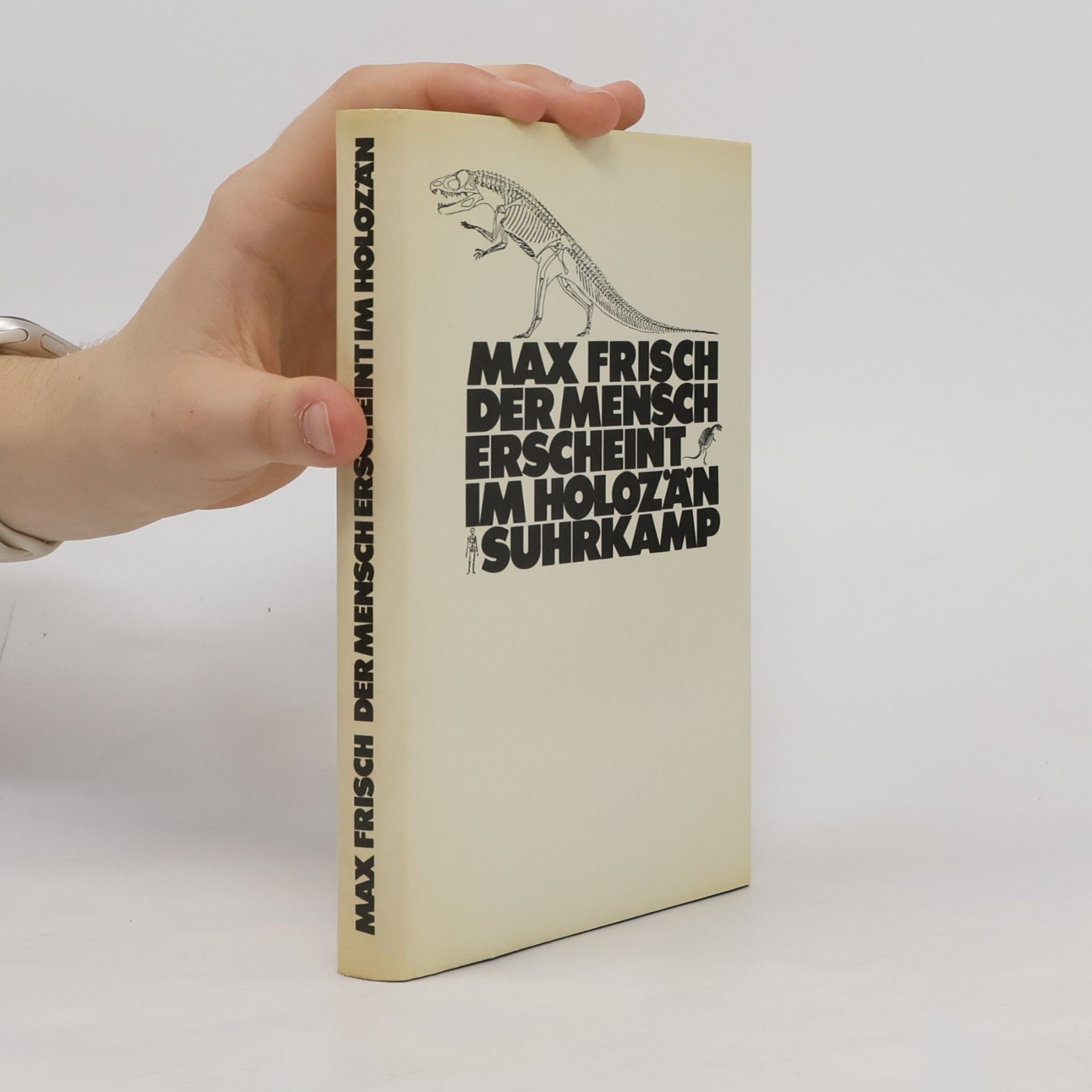 Max Frisch Der Mensch erscheint im Holozän