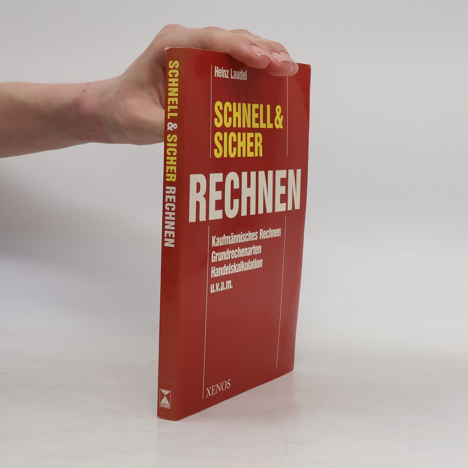 Heinz Laudel Schnell & sicher Rechnen