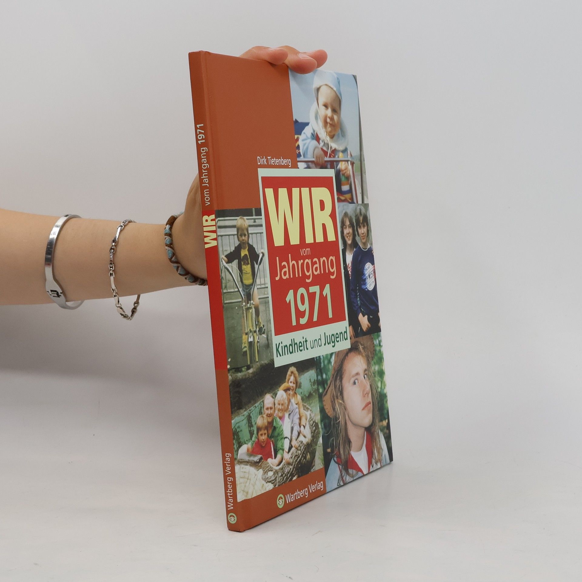 Dirk Tietenberg Jahrgangsbände: Wir vom Jahrgang 1971