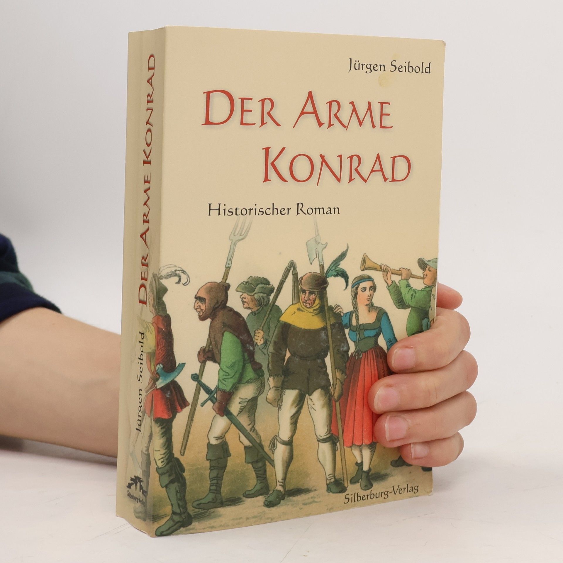 Jürgen Seibold Der arme Konrad
