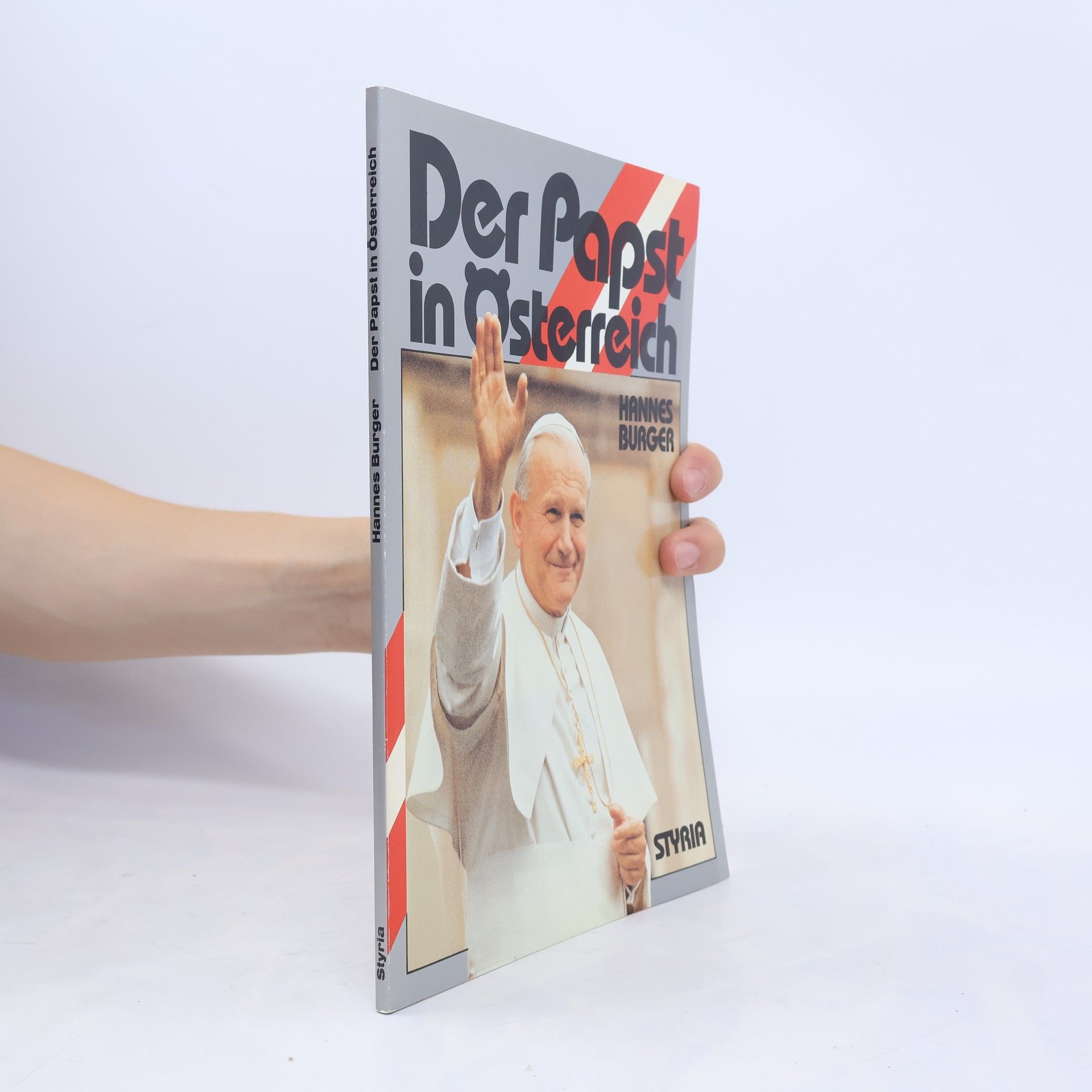 Hannes Burger Der Papst in Österreich