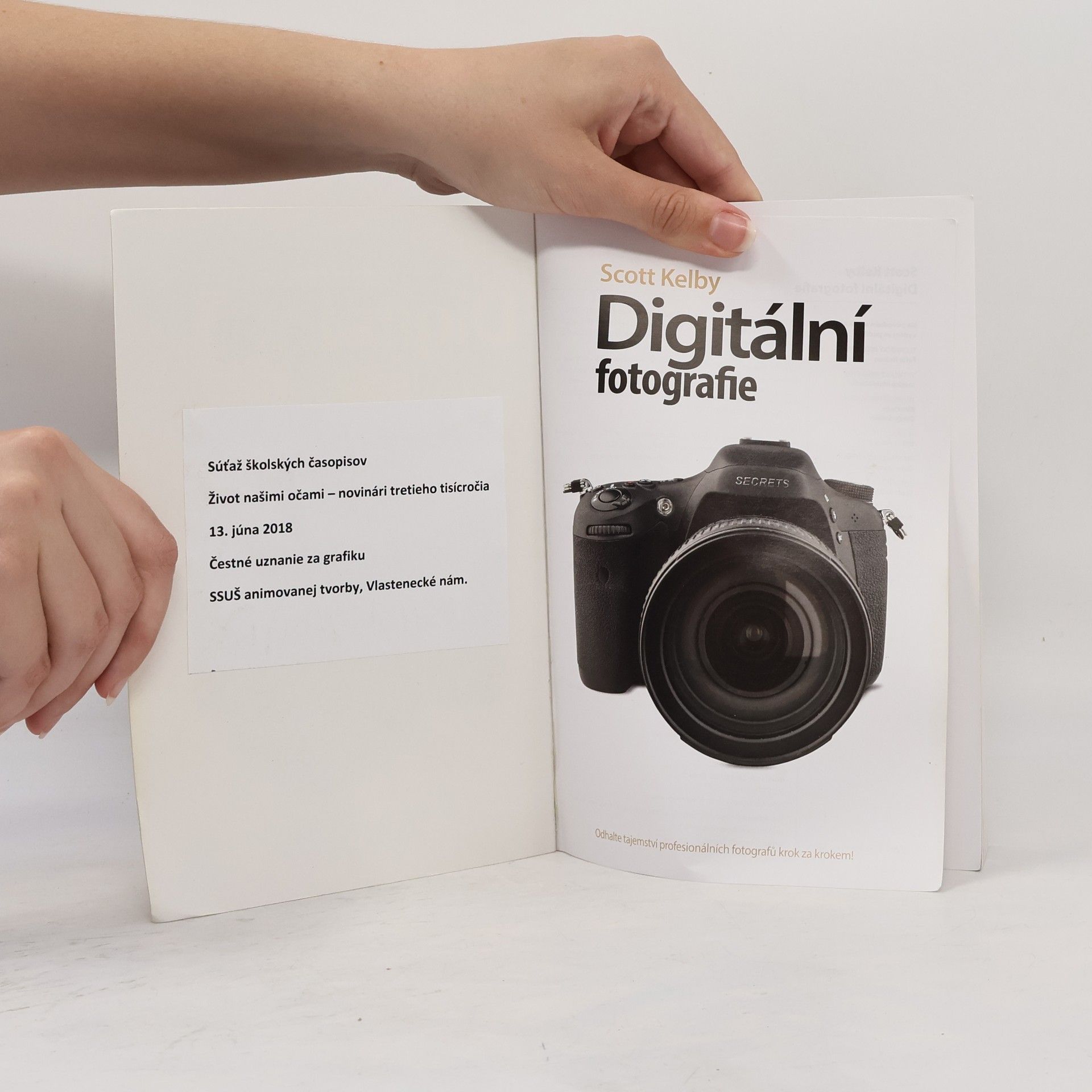 Scott Kelby Digitální fotografie 1: druhé, rozšířené a doplněné vydání